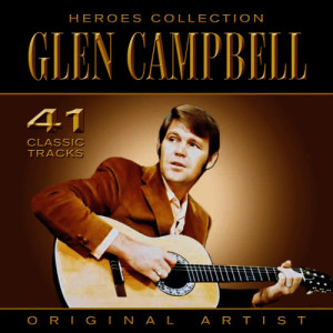 ดาวน์โหลดและฟังเพลง Medley/Wichita Lineman/Galveston/Country Boy พร้อมเนื้อเพลงจาก Glen Campbell