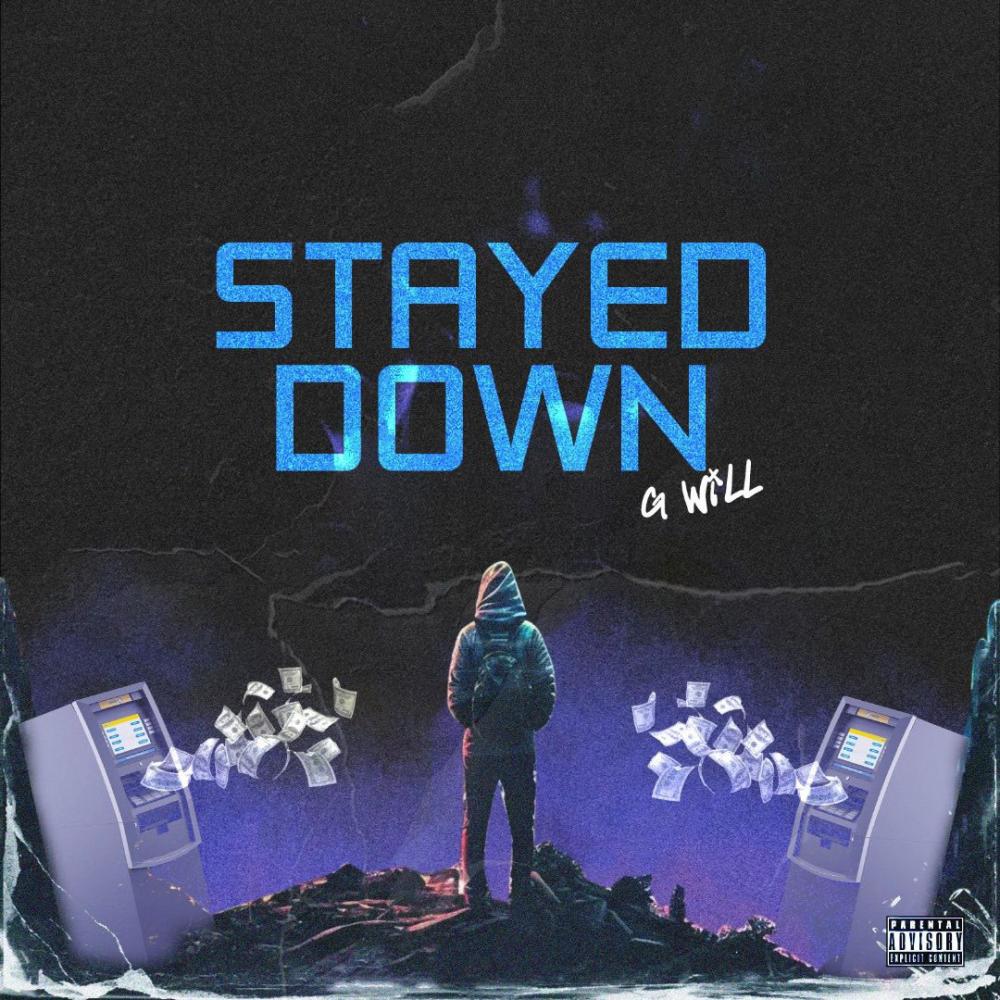 Stayed Down (Explicit)