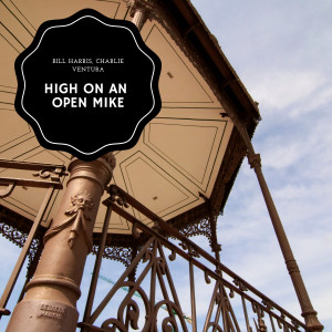 Album High On An Open Mike oleh Charlie Ventura