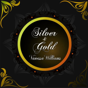 Vanessa Williams的專輯Silver and Gold