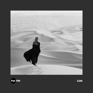 Listen to Liah song with lyrics from Pat FM