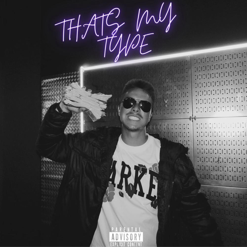 That's My Type (feat. LVBabyy) (Explicit)