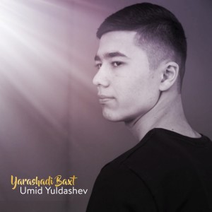 Listen to Yarashadi Baxt (Explicit) song with lyrics from Umid Yuldashev