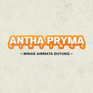Antha Pryma Ginting的專輯Minak Airmata Duyung