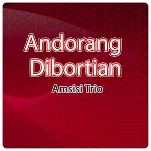 Album Andorang Dibortian from Amsisi Trio