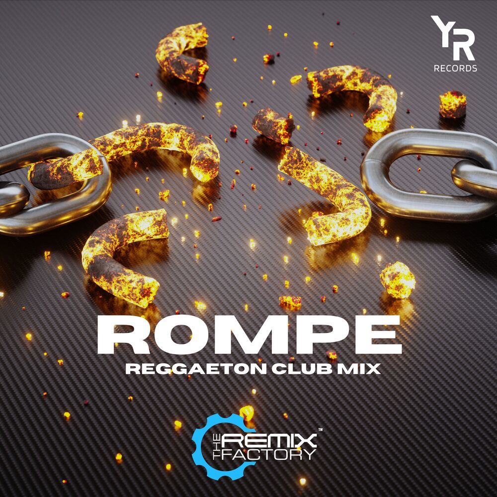Rompe (Reggaeton Club Mix)