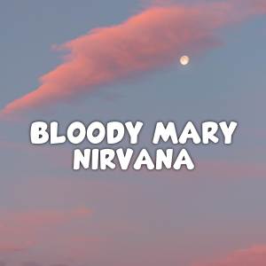 Listen to DJ Nirvana x Bloody Mary Hits 2023 (Remix) song with lyrics from DWIPA NATION