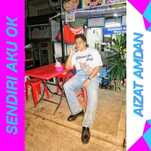 Listen to Sendiri Aku OK song with lyrics from Aizat Amdan