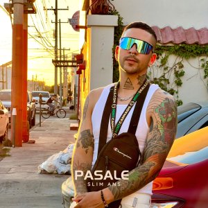Listen to Pasale (Explicit) song with lyrics from Slim Ans