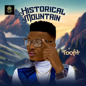 Toofit的專輯Historical Mountain