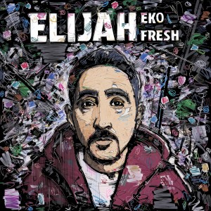 อัลบัม Elijah (Explicit) ศิลปิน Eko Fresh