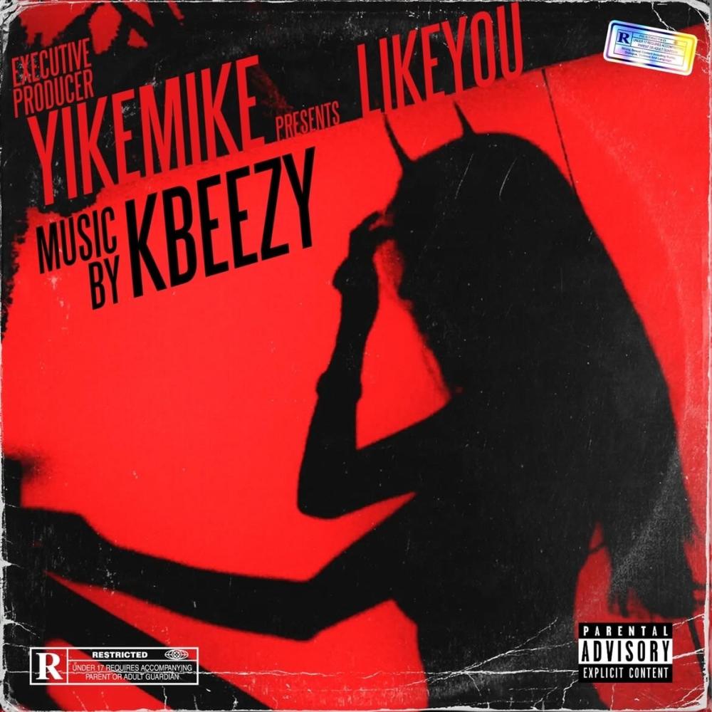 Like You (feat. YikeMike) (Explicit)