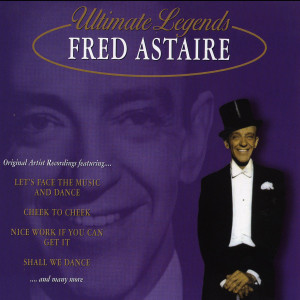 收聽Fred Astaire的Top Hat, White Tie & Tails歌詞歌曲