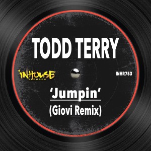 收聽Todd Terry的Jumpin (Giovi Remix)歌詞歌曲