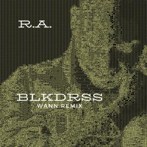 Album Blckdrss (Wann Remix) from RUBEN ANTHONY