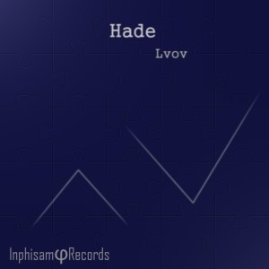 收聽Lvov的Hade (Original Mix)歌詞歌曲