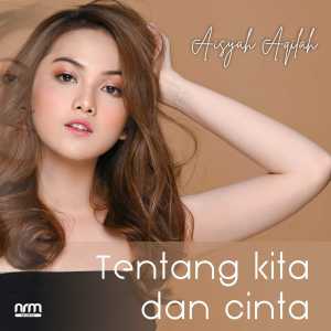 Album Tentang Kita Dan Cinta oleh Aisyah Aqilah Azhar