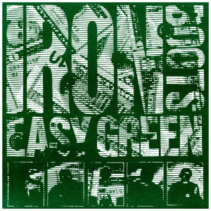 ดาวน์โหลดและฟังเพลง Easy Green พร้อมเนื้อเพลงจาก Iron Boots