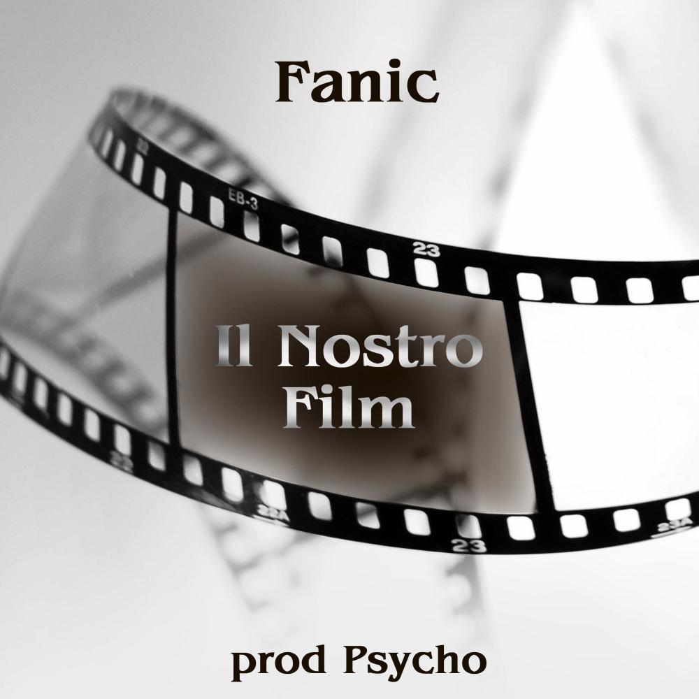 Il Nostro Film (Explicit)
