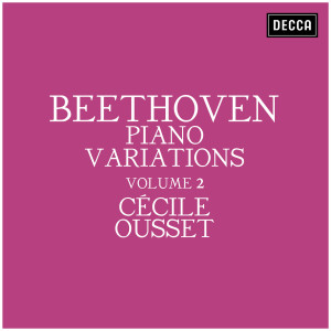 Cecile Ousset的專輯Beethoven: Piano Variations - Volume 2