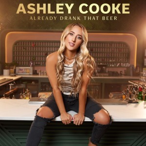 Album Already Drank That Beer from Ashley Cooke