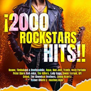 Various的專輯¡2000 Rockstars Hits! (Explicit)