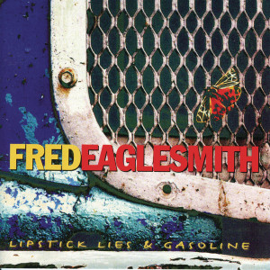 收聽Fred Eaglesmith的105歌詞歌曲