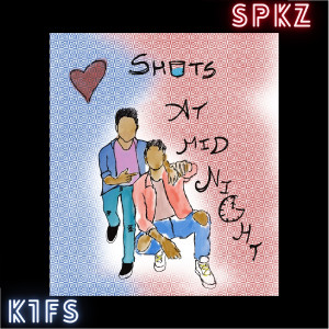Listen to Shots at Midnight song with lyrics from SPKZ