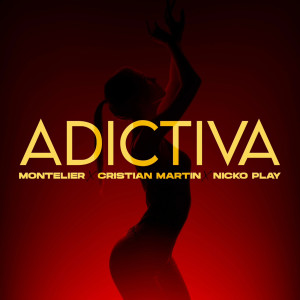 Album Adictiva from Montelier