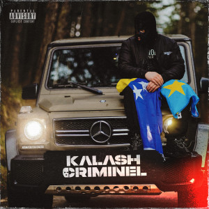 Album Une bonne santé et grave des lards (Explicit) from Kalash Criminel