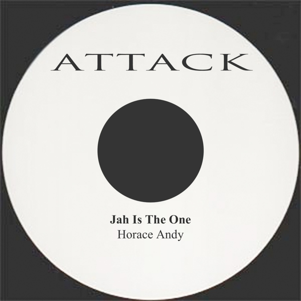 Jah is the One