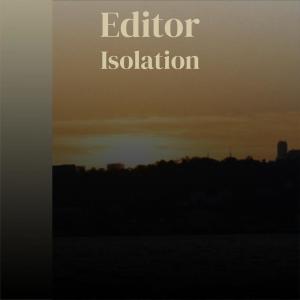 Various的专辑Editor Isolation