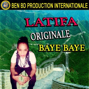 Dengarkan Baye Baye lagu dari Latifa Originale dengan lirik