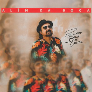 收聽Paulinho Boca De Cantor的Além do Céu, Das Estrelas歌詞歌曲
