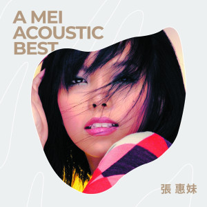 张惠妹的专辑A-mei Acoustic BEST (2019)