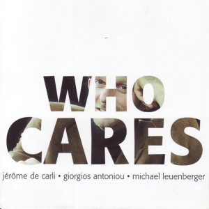 De Carli Jazz Trio的專輯Who Cares