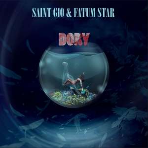 Listen to DORY song with lyrics from SAINT GIO