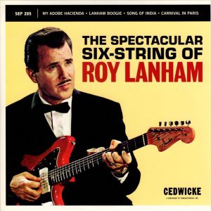 Roy Lanham的專輯The Spectacular Six String of Roy Lanham
