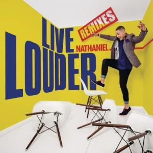 收聽Nathaniel的Live Louder (David Konsky Remix)歌詞歌曲