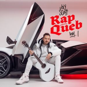อัลบัม Rap Queb, Vol. 1 (Explicit) ศิลปิน Jay Scøtt