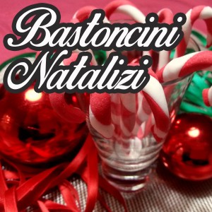 Various Artists的專輯Bastoncini natalizi