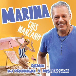 อัลบัม Marina (Remix) ศิลปิน Cris Manzano