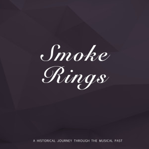 Album Smoke Rings from Casa Loma Orchestra
