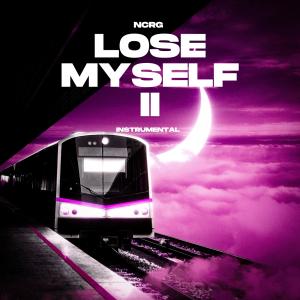 Album Lose Myself pt.II (Instrumental) from Ncrg