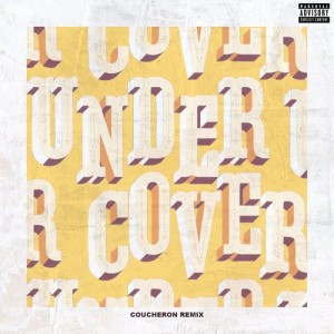 收聽Kehlani的Undercover (Coucheron Remix) (Explicit)歌詞歌曲