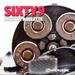Sixty9的專輯Russian Roulette