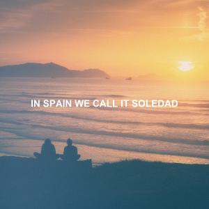 Album In Spain We Call It Soledad oleh The Harmony Group