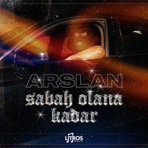 Listen to Sabah Olana Kadar song with lyrics from Arslan