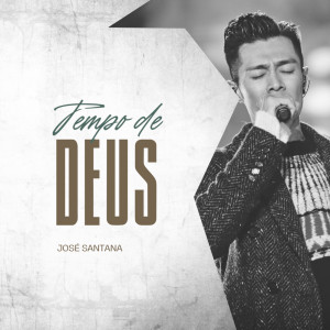 Jose Santana的專輯Tempo de Deus
