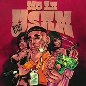 Album No La Usan (Explicit) from Kaydy Cain
